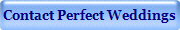 Contact Perfect Weddings